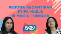 Pesona Kecantikan Syifa Hadju Dalam Miniseri Magic Tumbler