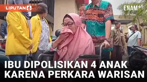 VIDEO: Sengketa Warisan, 4 Anak di Palembang Polisikan Ibu Kandung