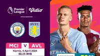 Siaran Langsung Liga Inggris Manchester City Vs Aston Villa di Vidio. (Sumber: dok. vidio.com)