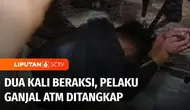 Pelaku kejahatan bermodus ganjal mesin anjungan tunai mandiri ditangkap massa di Jalan Dermaga Raya, Klender, Duren Sawit, Jakarta Timur, dini hari tadi. Sebelum ditangkap, pelaku sudah dua kali beraksi di gerai ATM yang sama.