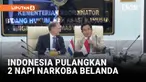 Indonesia dan Belanda menyepakati pemulangan dua warga Belanda terpidana narkoba, termasuk seorang terpidana mati. Pemerintah Belanda menyebut permintaan ini dilakukan atas alasan kemanusiaan.