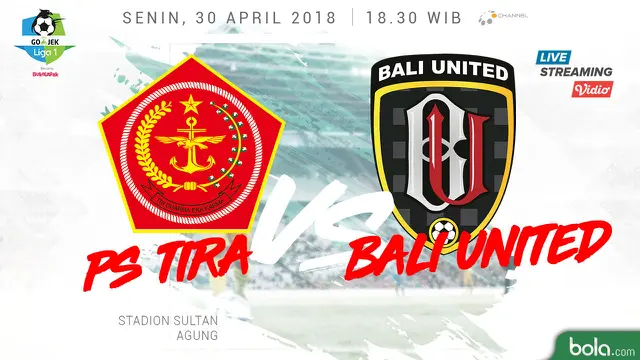 PS Tira Vs Bali United