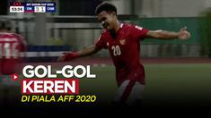 Berita video 5 gol keren sementara ini di Piala AFF 2020, termasuk torehan pemain Timnas Indonesia, Ramai Rumakiek.