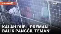 Tak Terima Kalah Duel, Preman Panggil Teman untuk Keroyok Ayah dan Anak