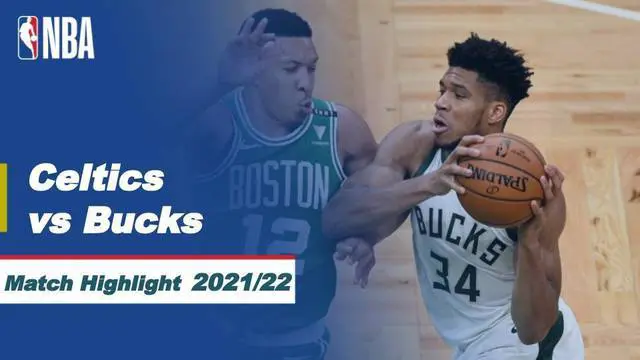 VIDEO: Laga Seru NBA 2021/2022, Boston Celtics Vs Milwaukee Bucks