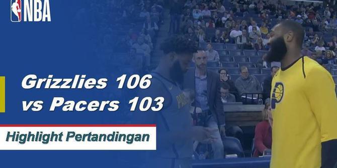 Cuplikan Pertandingan NBA : Grizzlies 106 vs Pacers 103