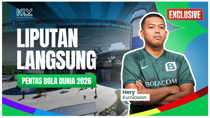 Jurnalis KLY Sports, Hery Kurniawan, peliput Piala Dunia 2026. (Multimedia KLY)