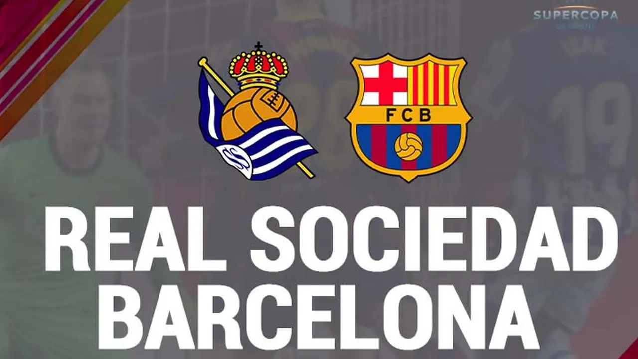 Piala Super Spanyol - Real Sociedad Vs Barcelona