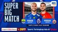 Link Siaran Langsung Persib vs Persija, 9 Maret 2024. (Sumber: Dok.Vidio.com)