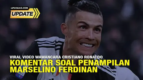 Hoaks Wawancara Cristiano Ronaldo Komentar Soal Penampilan Marselino Ferdinan