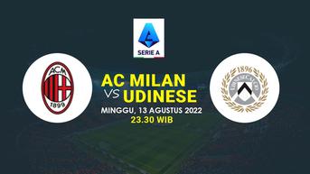 Prediksi Liga Italia AC Milan vs Udinese: Langkah Pertama Pertahankan Scudetto