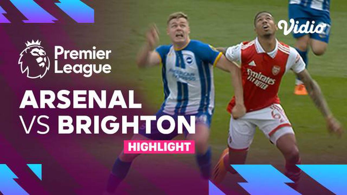 VIDEO: Highlights Liga Inggris, Brighton Permalukan Arsenal 3 Gol Tanpa ...