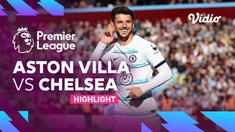 Berita video highlights pertandingan pekan ke-11 Liga Inggris, antara Aston Villa melawan Chelsea, Minggu (16/10/22).