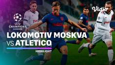 Berita video highlights laga grup A Liga Champions 2020/2021 antara Lokomotiv Moscow melawan Atletico Madrid yang berakhir dengan skor 1-1, Rabu (04/11/2020) dinihari WIB.