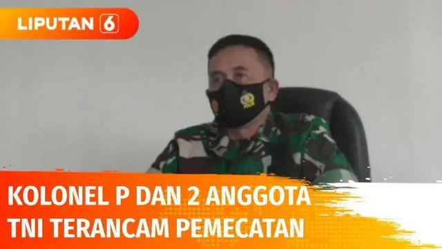 VIDEO: Buntut Kasus Tabrakan di Nagreg, Kolonel P dan 2 Anggota TNI Ini Terancam Pemecatan