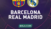 Jadwal Live Streaming El Clasico Barcelona Vs Real Madrid Dini Hari Nanti