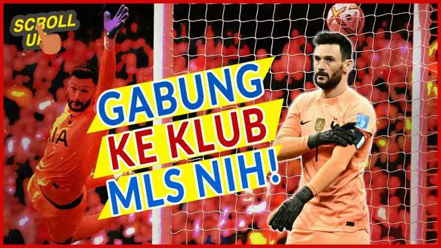 VIDEO: Mantap Tinggalkan Tottenham Hotspur, Hugo Lloris Gabung Los Angeles FC