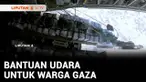 Bertepatan dengan Hari Kemerdekaan RI, Satgas Garuda Merah Putih II menerjunkan bantuan logistik melalui operasi airdrop di langit Gaza.