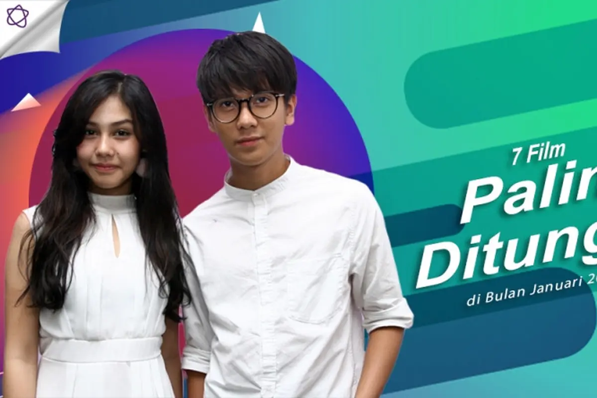 [Bintang] 7 Film Paling Ditunggu di Bulan Januari 2018