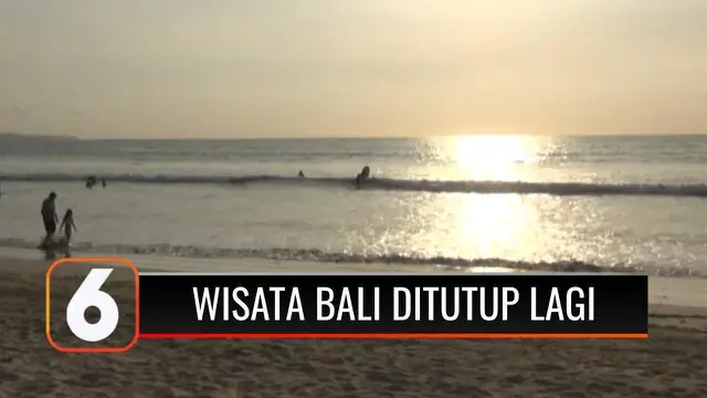 VIDEO: Sempat Dipromosikan, Pariwisata Bali Kembali Ditutup Seiring Berlakunya PPKM Darurat
