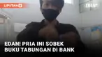 Kesal Saldo Rekeningnya Terus Berkurang, Pria Ini Sobek Buku Tabungan di dalam Bank