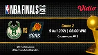 Live streaming Suns vs Bucks di final NBA, Jumat (9/7/2021) pukul 08.00 WIB dapat disaksikan melalui platform Vidio. (Dok. Vidio)