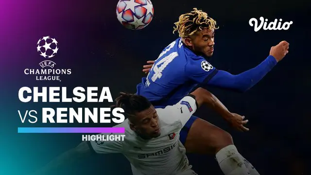 VIDEO: Highlights Liga Champions, Chelsea Menang atas Rennes Tiga Gol Tanpa Balas