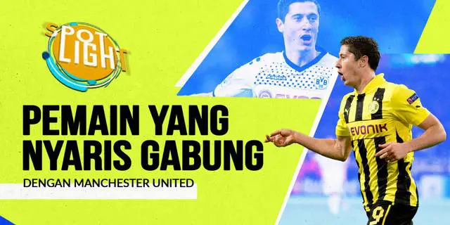 VIDEO: 4 Pemain yang Nyaris Gabung Manchester United