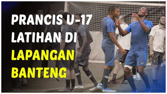 VIDEO: Timnas Prancis U-17 Jalani Sesi Latihan Ringan di Lapangan Banteng