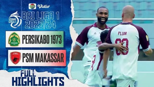 Berita video highlights BRI Liga 1, PSM menang 1-0 Persikabo 1973, Jumat (14/7/23)