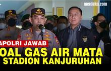 VIDEO: [Full] Kapolri Jawab soal Gas Air Mata dan Janji Usut Tragedi Kanjuruhan Tewas