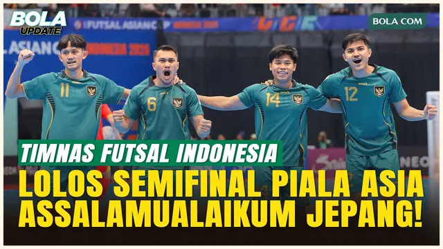 Pulangkan Vietnam, Timnas Futsal Indonesia Hadapi Jepang di Semifinal Piala Asia 2026!