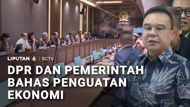 DPR Kumpulkan Pejabat Bahas Kondisi Ekonomi Nasional