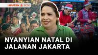 Nyanyian Natal di Jalanan Jakarta