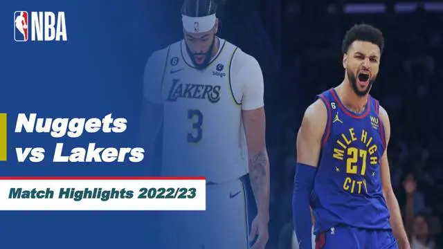Berita Video, highlights final wilayah bara NBA 2022/2023 antara Denver Nuggets Vs LA Lakers pada Minggu (21/5/2023)