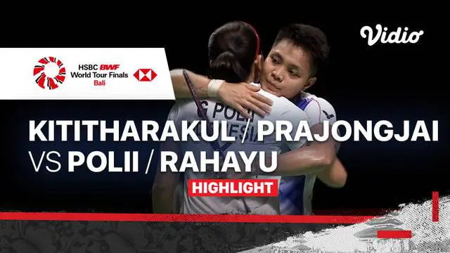 Berita Video, Highlights BWF World Tour Finals 2021 Greysia Polii / Apriyani Rahayu Vs Jongkolphan Kititharakul / Rawinda Prajongjai pada Rabu (1/12/2021)