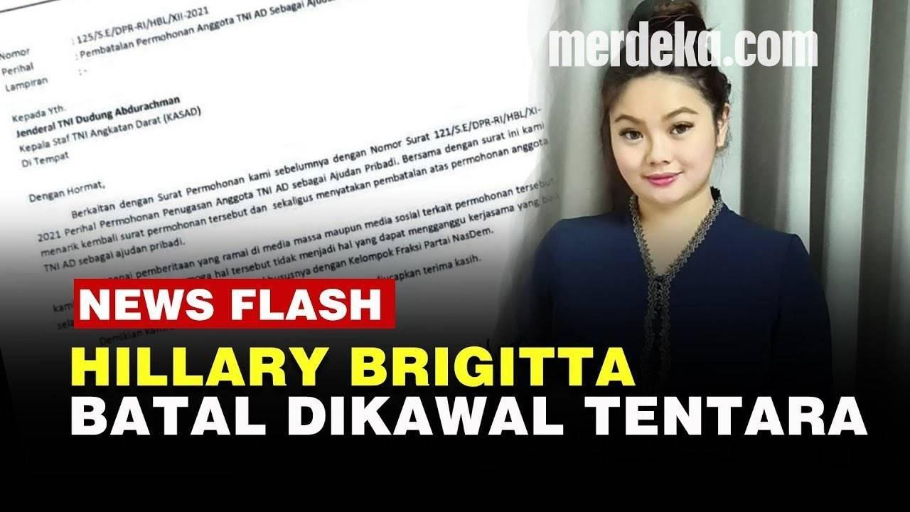 VIDEO: Isi Surat Anggota DPR Hillary Brigitta ke Kasad Dudung, Batal Minta Ajudan TNI