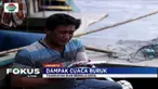 Cuaca buruk yang terjadi akhir-akhir ini membuat nelayan kebingungan. Meski demikian, mereka tetap melaut meski hasil tangkapan kurang.