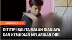 Kekerasan terhadap anak balita terekam sebuah video yang viral di media sosial di Bantaeng, Sulawesi Selatan. Ibu korban telah melapor ke polisi. Sementara Polres Bantaeng masih mengejar pelaku yang kabur usai menganiaya korban.