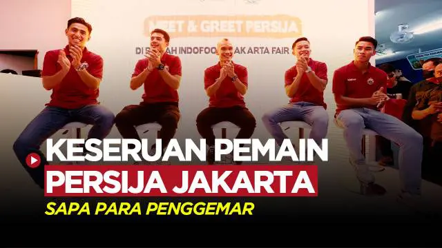 VIDEO: Keseruan Pemain Persija Sapa Fans di Jakarta Fair 2023