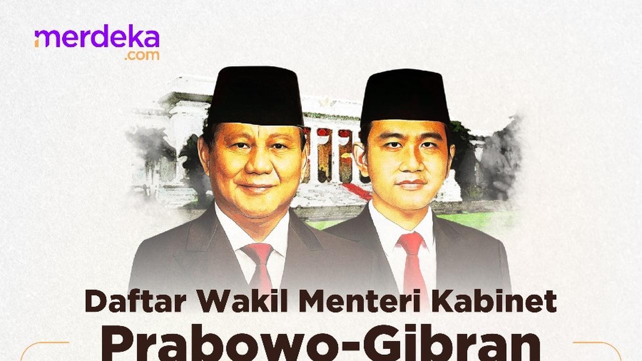 Infografis Wakil Menteri Kabinet Merah Putih Prabowo - Gibran