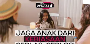 Fimela Update: Jaga Anak dari Kebiasaan Ceplas-Ceplos