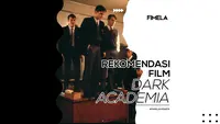 Selain buku, musik, dan fashion, beberapa film juga memiliki tema dark academia. Berikut adalah rekomendasi film-film yang bertema dark academia.