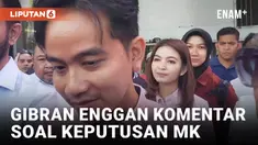 Ditanyai Keputusan MK, Gibran Diam