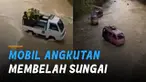 Rombongan mobil angkutan nampak membelah sungai viral. Kejadian itu terjadi di Kebumen, Jawa Tengah.