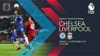 Chelsea vs Liverpool  (Liputan6.com/Abdillah)