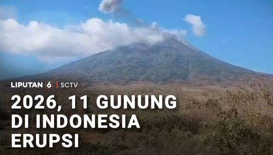 2026, 11 Gunung di Indonesia Erupsi