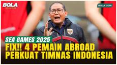 Resmi! PSSI Pastikan 4 Pemain Abroad Perkuat Timnas Indonesia U-22 di SEA Games 2025