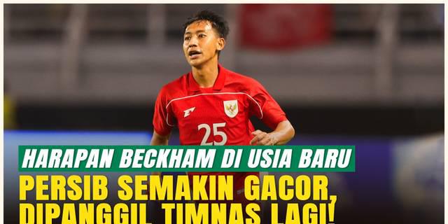 Harapan Beckham Putra di Usia Baru: Persib Lebih Gacor dan Timnas Panggil Lagi!