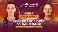 Saksikan final Liga Voli Turki Putri 2022 akan digelar dalam sepekan ke depan. Para pencinta voli dapat menyaksikan pertandingannya melalui live streaming di Vidio. 
Final Liga Voli Turki Putri 2022 putri mempertemukan dua tim yang musim ini moncer, yaitu Fenerbahce Opet melawan Vakifbank. Siapa yang akan jadi pemenangnya. 
Final ini akan menggunakan format the best of three, dari maksimal liga laga. Jadi tim yang bisa memenangi tiga pertandingan lebih dulu akan jadi kampiun. 
Berikut jadwalnya: 
Sabtu (30/4/2022) - 23.00 WIB - Final 1: Fenerbahce vs Vakifbank
Rabu (4/5/2022) - 00.00 WIB - Final 2: Vakifbank vs Fenerbahce Opet
Sabtu (7/5/2022) - 00.00 WIB - Final 3: Vakifbank vs Fenerbahce Opet
Senin (9/5/2022) - 23:00 WIB - Final 4: Fenerbahce Opet vs Vakifbank (jika dibutuhkan)
Kamis (12/5/2022) - 23.00 WIB - Final 5: Vakifbank vs Fenerbahce Opet (jika dibutuhkan)
Bagaimana cara menyaksikan pertandingan menarik tersebut? Simak di bawah ini. 